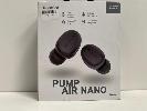 101 · EARBUDS, BLUEANT PUMP AIR NANO MICRO TRUE WIRELESS - SLATE BLACK, (RRP $48) (BOXED), (SUBJECT TO INSURANCE CLAIM)